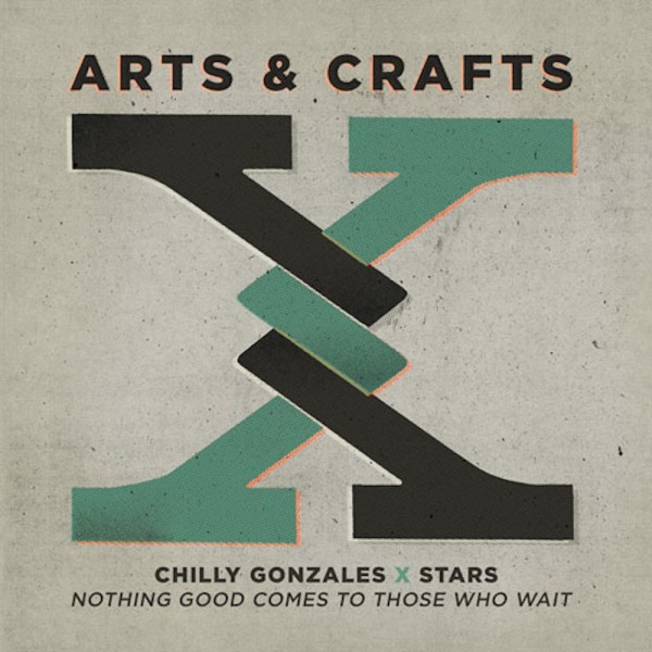 Chilly-Gonzales-and-Stars-Nothing-Good-Comes-To-Those-Who-Wait